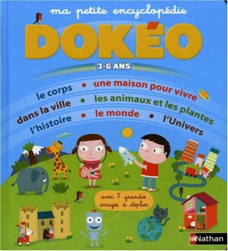 Stock image for Ma petite encyclopdie 3-6 ans : Avec 7 grandes images  dplier for sale by Ammareal