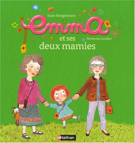 Beispielbild fr Emma, Tome 3 : Emma et ses deux mamies zum Verkauf von Ammareal