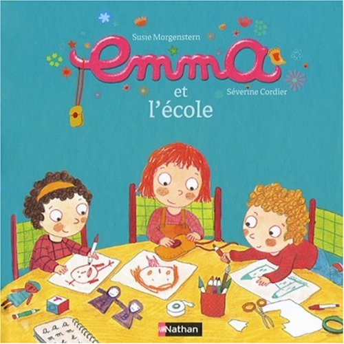 EMMA ET L ECOLE (4) (9782092511107) by [???]