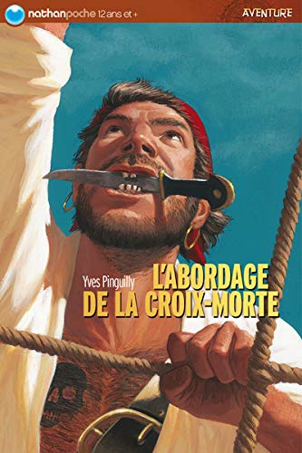 9782092511169: L'abordage de la Croix-Morte