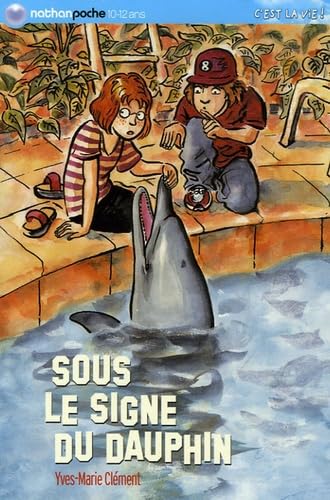 Beispielbild fr Sous le signe du dauphin Clment, Yves-Marie et Hureau, Simon zum Verkauf von BIBLIO-NET