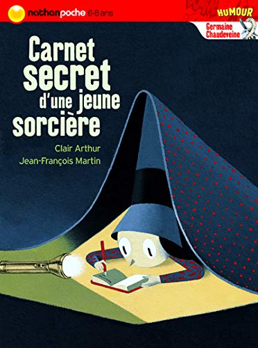 Beispielbild fr Germaine Chaudeveine : Carnet secret d'une jeune sorcire zum Verkauf von medimops