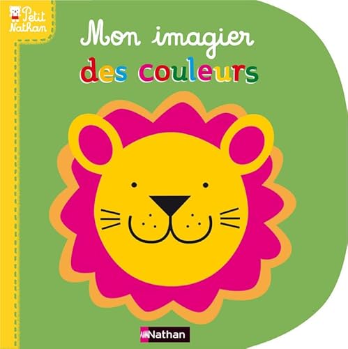 Beispielbild fr Mon tout premier livre des couleurs zum Verkauf von medimops