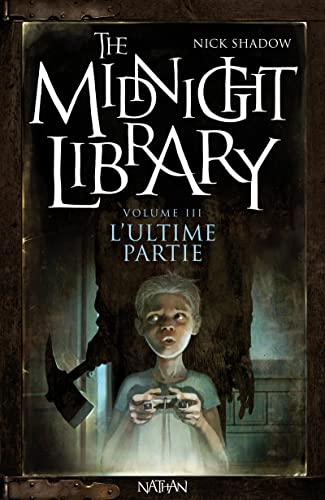 9782092512432: The Midnight Library 3:L'Ultime partie (3)