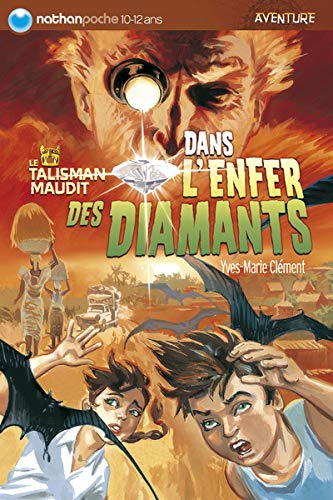 Beispielbild fr Le talisman maudit, Tome 3 : Dans l'enfer des diamants zum Verkauf von Ammareal