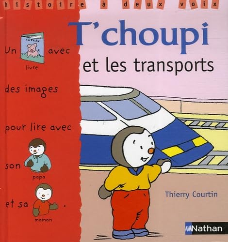 Stock image for T'choupi et les transports for sale by AwesomeBooks