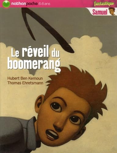 Beispielbild fr Samuel. Vol. 2007. Le Rveil Du Boomerang zum Verkauf von RECYCLIVRE