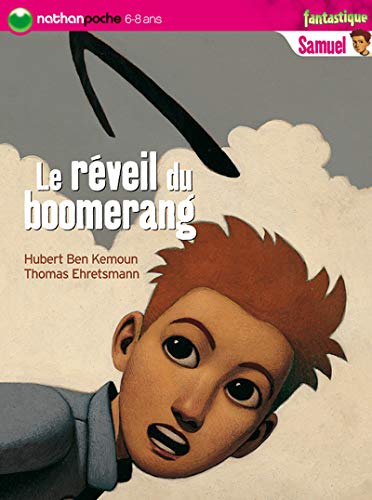 Stock image for Samuel. Vol. 2007. Le Rveil Du Boomerang for sale by RECYCLIVRE