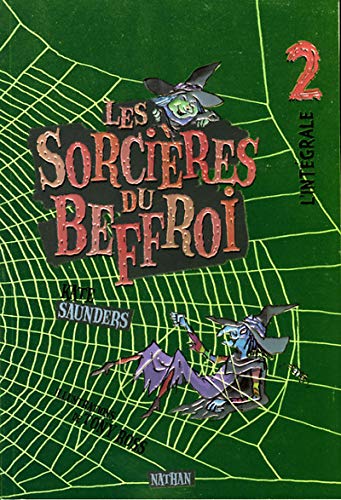 Imagen de archivo de Les Sorcires du Beffroi : L'intgrale : Volume 2 a la venta por Ammareal