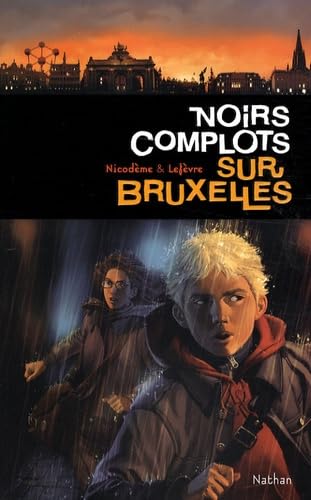 Beispielbild fr Noirs complots sur Bruxelles zum Verkauf von A TOUT LIVRE
