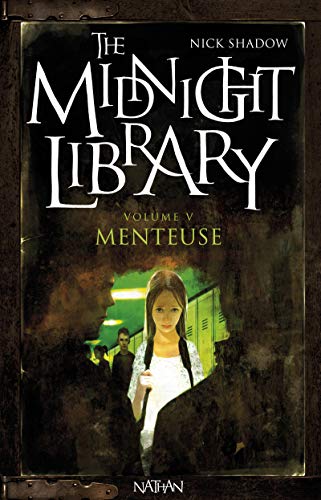 Stock image for The Midnight Library, Tome 5 : Menteuse for sale by medimops