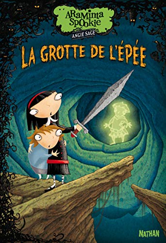Beispielbild fr Araminta Spookie, Tome 2 : La grotte de l'pe zum Verkauf von medimops