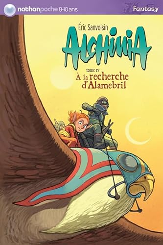 Beispielbild fr Alchimia, Tome 4 : A la recherche d'Alamebril zum Verkauf von Ammareal