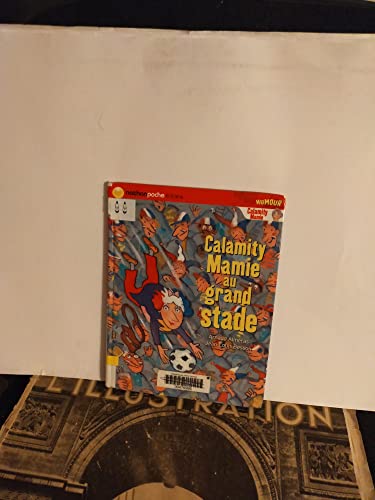 Beispielbild fr CALAMITY MAMIE AU GRAND STADE zum Verkauf von ThriftBooks-Atlanta