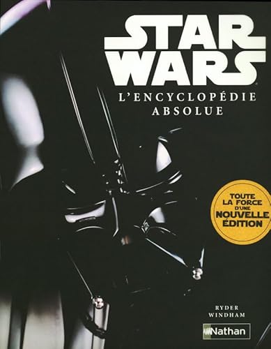 Imagen de archivo de Star Wars : L'encyclopdie absolue a la venta por Tamery