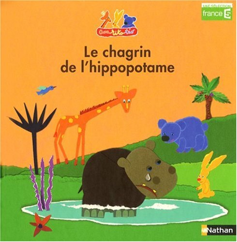 Beispielbild fr CHAGRIN DE L HIPPOPOTAME zum Verkauf von Ammareal