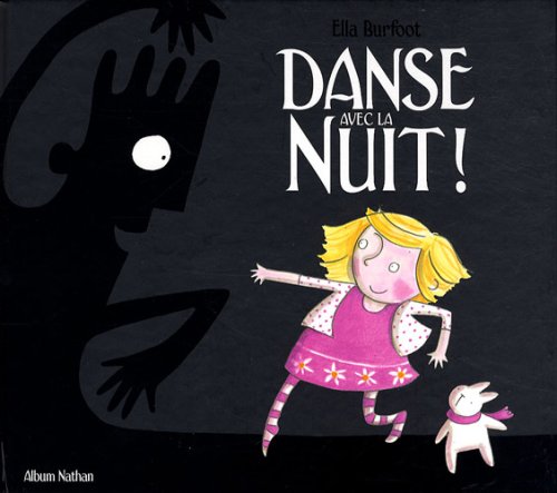 Beispielbild fr Danse avec la nuit ! zum Verkauf von medimops