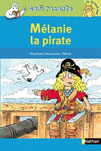 Beispielbild fr Mlanie la pirate zum Verkauf von medimops