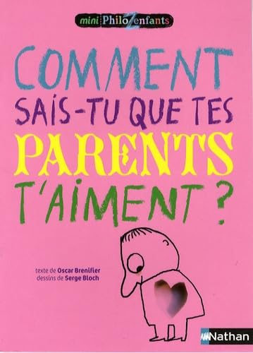 Stock image for Comment sais-tu que tes parents t'aiment ? for sale by Ammareal