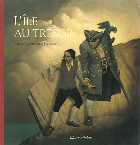 9782092522653: L'le au trsor: D'aprs Robert Louis Stevenson (Album Nathan)
