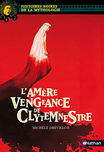 Beispielbild fr L'Am re vengeance de Clytemnestre (21) zum Verkauf von WorldofBooks