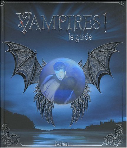 Beispielbild fr VAMPIRES LE GUIDE zum Verkauf von Ammareal