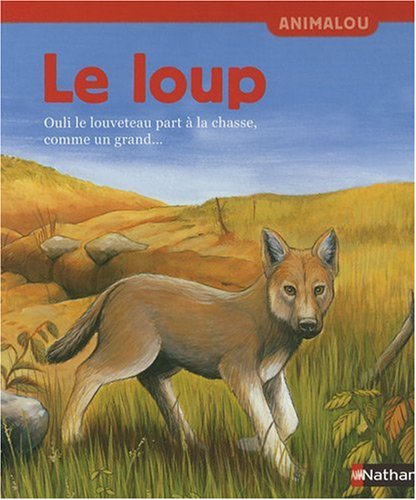 9782092526941: Le loup