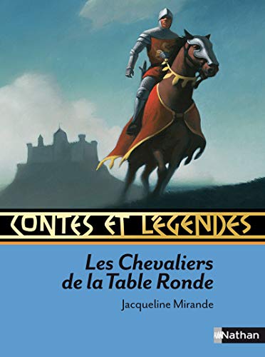 9782092527863: Contes et lgendes : Les chevaliers de la Table Ronde