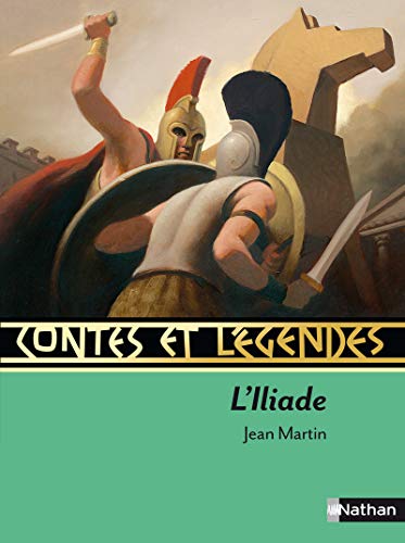 Beispielbild fr Contes et legendes: L'Iliade zum Verkauf von WorldofBooks