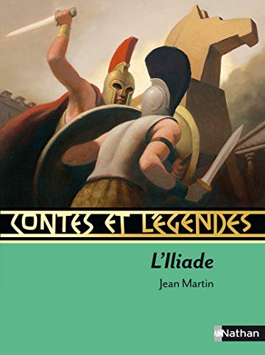 Stock image for Contes et legendes: L'Iliade for sale by WorldofBooks