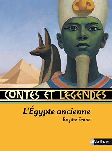 Stock image for Contes et lgendes : L' Egypte ancienne for sale by Ammareal