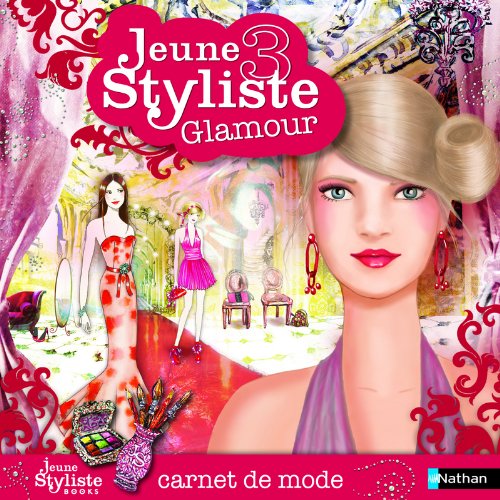 Beispielbild fr Jeune Styliste : Carnet De Mode. Vol. 3. Glamour zum Verkauf von RECYCLIVRE
