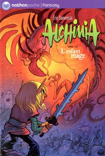 9782092528228: Alchimia, Tome 8 : L'enfant mage