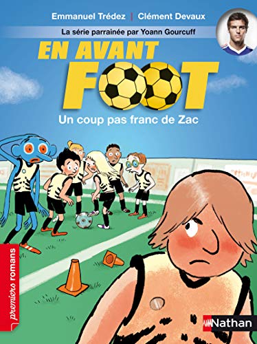 Beispielbild fr En avant foot/Un coup pas franc de Zac zum Verkauf von WorldofBooks