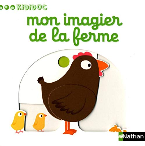 Beispielbild fr Num ro 5 Mon imagier de la ferme Imagiers Kididoc (05) zum Verkauf von WorldofBooks