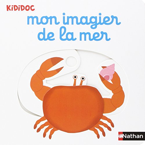 Stock image for Mon imagier de la mer - Livre anim pour bb - Ds 1 an (08) for sale by Librairie Th  la page