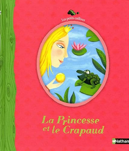 Imagen de archivo de N25 - PRINCESSE ET LE CRAPAUD a la venta por Ammareal