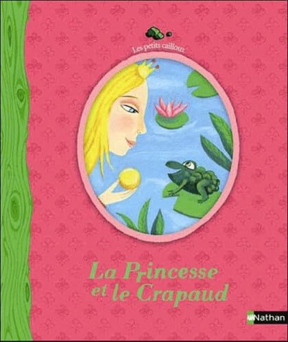 Stock image for N25 - PRINCESSE ET LE CRAPAUD for sale by Ammareal