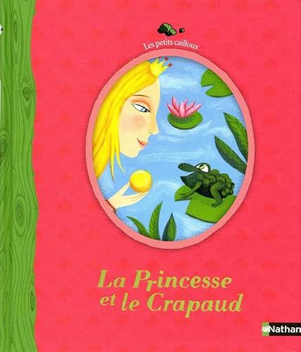 Stock image for N25 - PRINCESSE ET LE CRAPAUD for sale by Ammareal