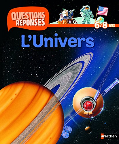 N03 - L'UNIVERS - QUESTIONS/REPONSES 6/8 ANS (03) (9782092530924) by Jocelyne De Pass; Carole Scott