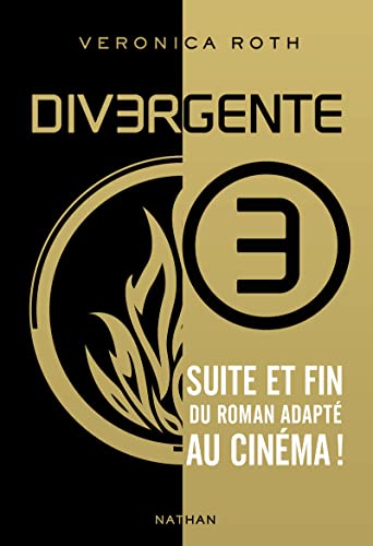 9782092532324: Divergente - Tome 3 (French Edition)