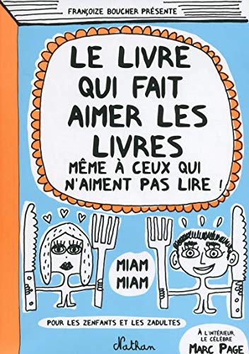 Beispielbild fr Le livre qui fait aimer les livres zum Verkauf von Ammareal