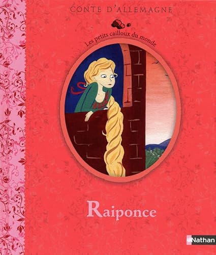 Raiponce ( en francais ) - Rapunzel in French (French Edition) (9782092533130) by Grimm; Alexandra Huard