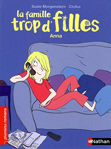 Beispielbild fr La famille trop d'filles : Anna zum Verkauf von Ammareal