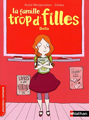 Beispielbild fr La famille trop d'filles : Bella zum Verkauf von medimops