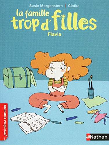 Imagen de archivo de La famille trop d'filles, Flavia - Roman Vie quotidienne - De 7  11 ans a la venta por Librairie Th  la page