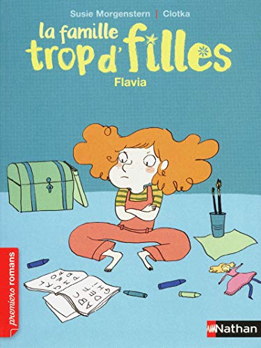 Stock image for La famille trop d'filles, Flavia - Roman Vie quotidienne - De 7  11 ans for sale by Librairie Th  la page