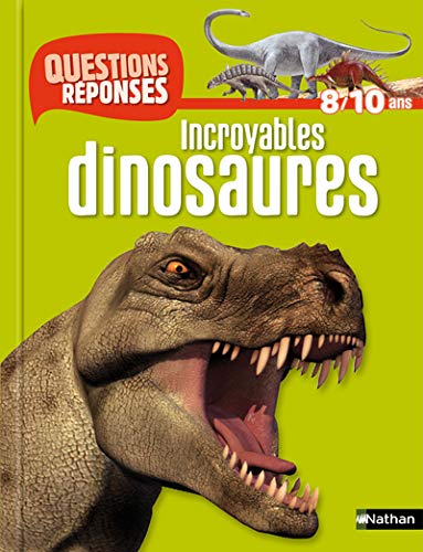 9782092534434: N01 - INCROYABLES DINOSAURES - QUESTIONS/REPONSES 8/10 ANS (01)