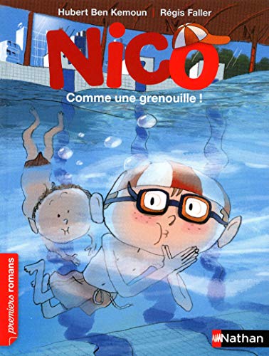 Stock image for Nico, comme une grenouille ! - Roman Vie quotidienne - De 7  11 ans for sale by Ammareal
