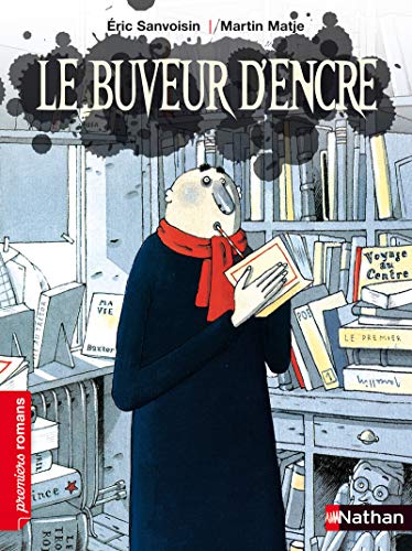 Beispielbild fr Le buveur d'encre (PREMIERS ROMANS) (French Edition) zum Verkauf von SecondSale